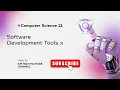 Computer Science 11th Class Chapter 1 Software Development Tools Urdu Lecture