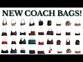 What s NEW For COACH of the NEW Bags Coming
