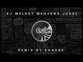 Download Lagu Dj MELODY MAHJONG JUDOL STYLE GONDRE TERBARU 2025 GA VIRAL TIKTOK