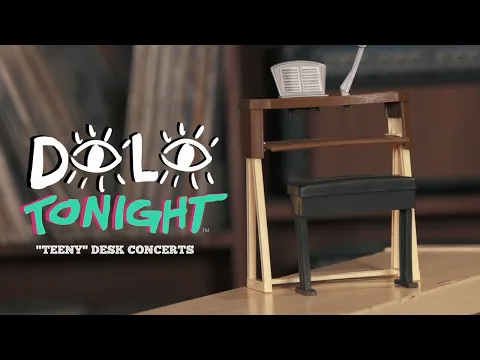 Download MP3 Teeny Desk with Dolo Tonight