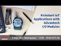 Advantech Connect Kickstart IoT Applications with Advantech Modules