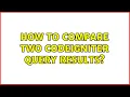 How to compare two CodeIgniter query results