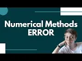 Error - Numerical Methods