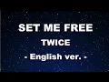 Download Lagu Karaoke♬ SET ME FREE - TWICE (English Ver.)【No Guide Melody】 Instrumental, Lyric