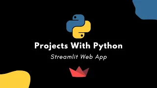 Projects With Python Create a Streamlit Web App