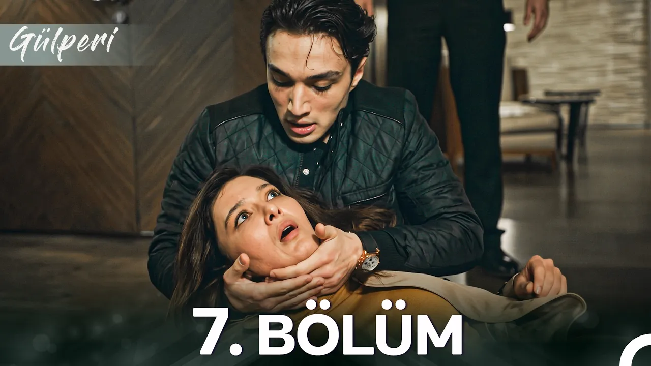 Gülperi 7. Bölüm