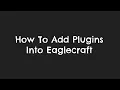 How To Add Plugins Into Eaglercraft