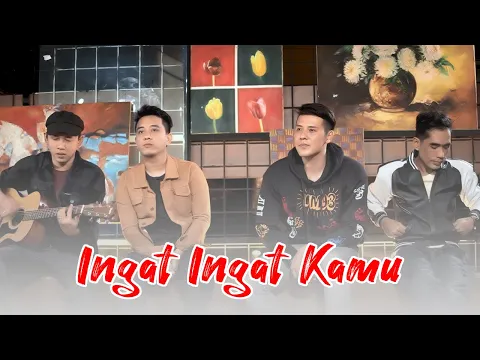 Download MP3 Ave | Chevra | Dyrga | Jovan - Ingat Ingat Kamu (Acoustic Version)