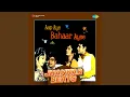 Aap Aye Bahaar Ayee - Jhankar Beats