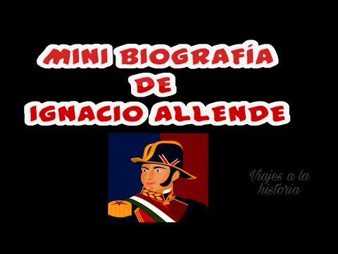 Download MP3 ¿Quién fue Ignacio Allende?