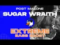 EXTREME BASS BOOST SUGAR WRAITH - POST MALONE