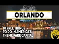 Top 10 FREE Things to Do in Orlando