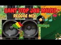 Lagu Reggae Mix - Cant Stop Jah Music - 2026