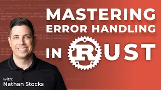 Mastering Error Handling in Rust From Panics to thiserror anyhow with Nathan Stocks