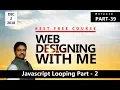 Javascript Looping Learn Web designing with ME Part - 39 HINDI