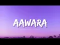 Aawara - Kahmr, King, Zaeden (Lyrics) | Lyrical Bam Hindi 