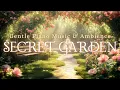 Download Lagu Secret Garden 3 | Peaceful Fantasy Spring Ambience | Soft Piano \u0026 Fairytale Atmosphere