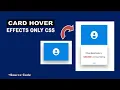 CSS Card Hover Effects HTML CSS