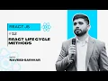 - React Life Cycle Methods in Naveed Sarwar