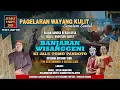 Download Lagu Live Wayang Kulit. Ki Jalu Tomo Pandoyo - Banjaran Wisanggeni. Bt. Gareng Jajak \u0026 Eva Kenthirowati