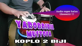 assalamualaikum koplo again kembali ya robbibil mustofa koplo clean audio jernih horeg halus 