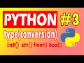 Python Type Conversion - Python for Beginners Tutorial