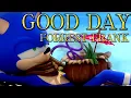 Good Day - Forrest Frank || AMV || Sonic Boom