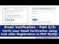 Email Verification - Part Verify your Email Verification using Link after Registration PHP MySQL