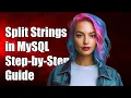 How to Split Comma Separated Strings into Rows in MySQL A Step-by-Step Guide