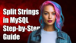 How to Split Comma Separated Strings into Rows in MySQL A Step-by-Step Guide