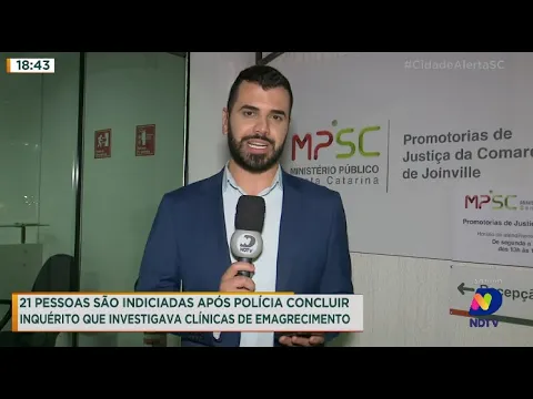 21 pessoas são indiciadas após polícia concluir inquérito que investigava clínicas de emagrecimento
