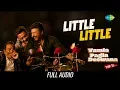 Download Lagu Little Little | Audio | Yamla Pagla Deewana Phir Se | Dharmendra | Sunny | Bobby | Harrdy Sandhu