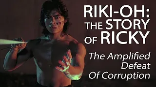 riki oh the story of ricky the amplified defeat of corruption