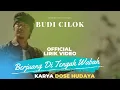 Download Lagu Budi Cilok - Berjuang di Tengah Wabah (Official Video Lyric)