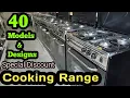 Lagu Cooking Range 40 Models \u0026 Designs | Nas gas Cooking range