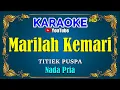 Download Lagu MARILAH KEMARI - Titiek Puspa [ KARAOKE HD ] Nada Pria