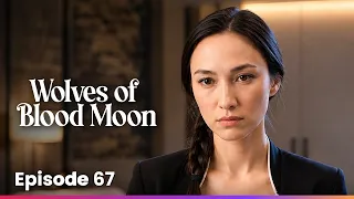 Wolves of The Blood Moon | Ep 67