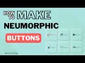 Neumorphic Button Using HTML And CSS Neomorphic Style Web Design