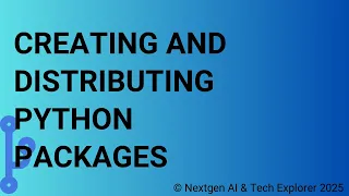 Creating and Distributing Python Packages