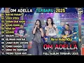 Download Lagu NAN KO PAHAM - Chelosa Adella Putri Ft Difarina Indra - STECU STECU - OM ADELLA TERBARU 2025