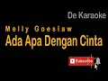 De Karaoke (Ada Apa Dengan Cinta - Melly Goeslaw)