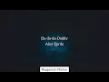 Daddy Yankee, Alex Zurdo - ABCD (Letra/Lyrics) | Lamento En Baile