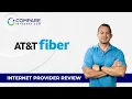 AT T Fiber Internet Review 2026 Compare Internet