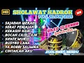 Download Lagu SHOLAWAT HADROH FULL BASS GLEEERR‼️ FULL ALBUM SAJADAH MERAH | SERAT PENJAJAH | BOCAH CILIK CILIK 
