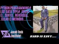 Python programming List data type Count x sort reverse clear methods