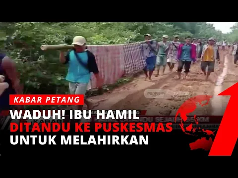 MIRIS! Akses Jalan Rusak, Ibu Hamil Ditandu Sejauh 35 KM