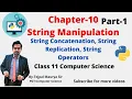 Chapter 10 String Manipulation Part 1 Class 11 Computer Science With Python Programming