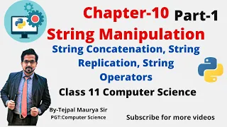 Chapter 10 String Manipulation Part 1 Class 11 Computer Science With Python Programming
