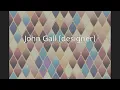 John Gall designer