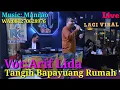 Download Lagu Tangih Bapayuang Rumah#Arif Lida